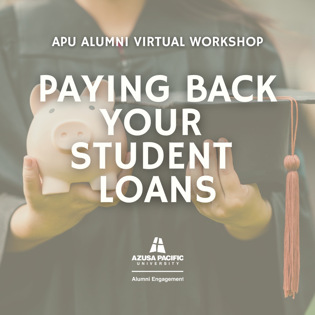 Flyer for virtual event called Paying Back Your Student Loans